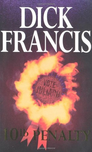 10 lb. Penalty by Dick Francis