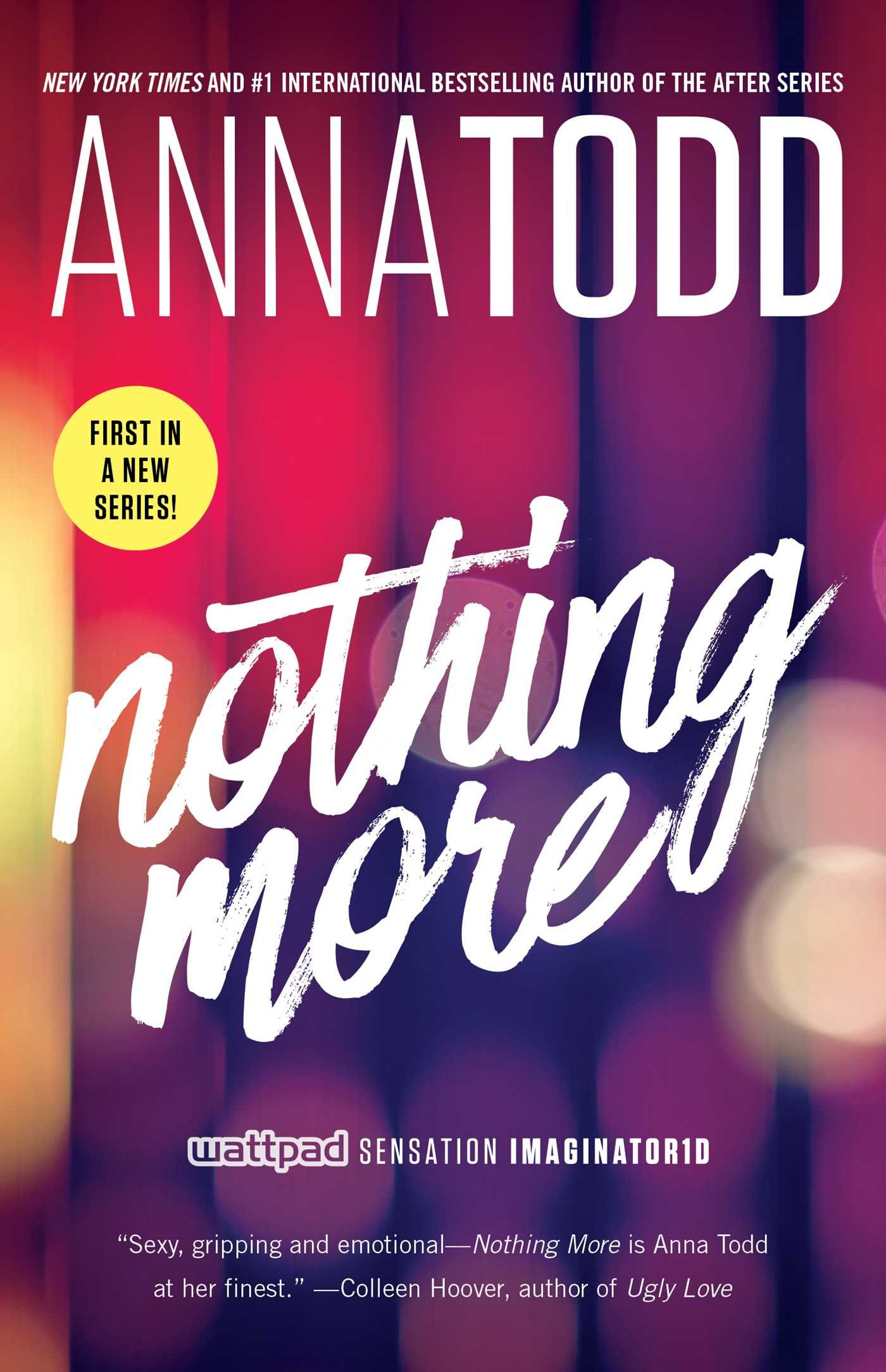 Nothing More, Anna Todd