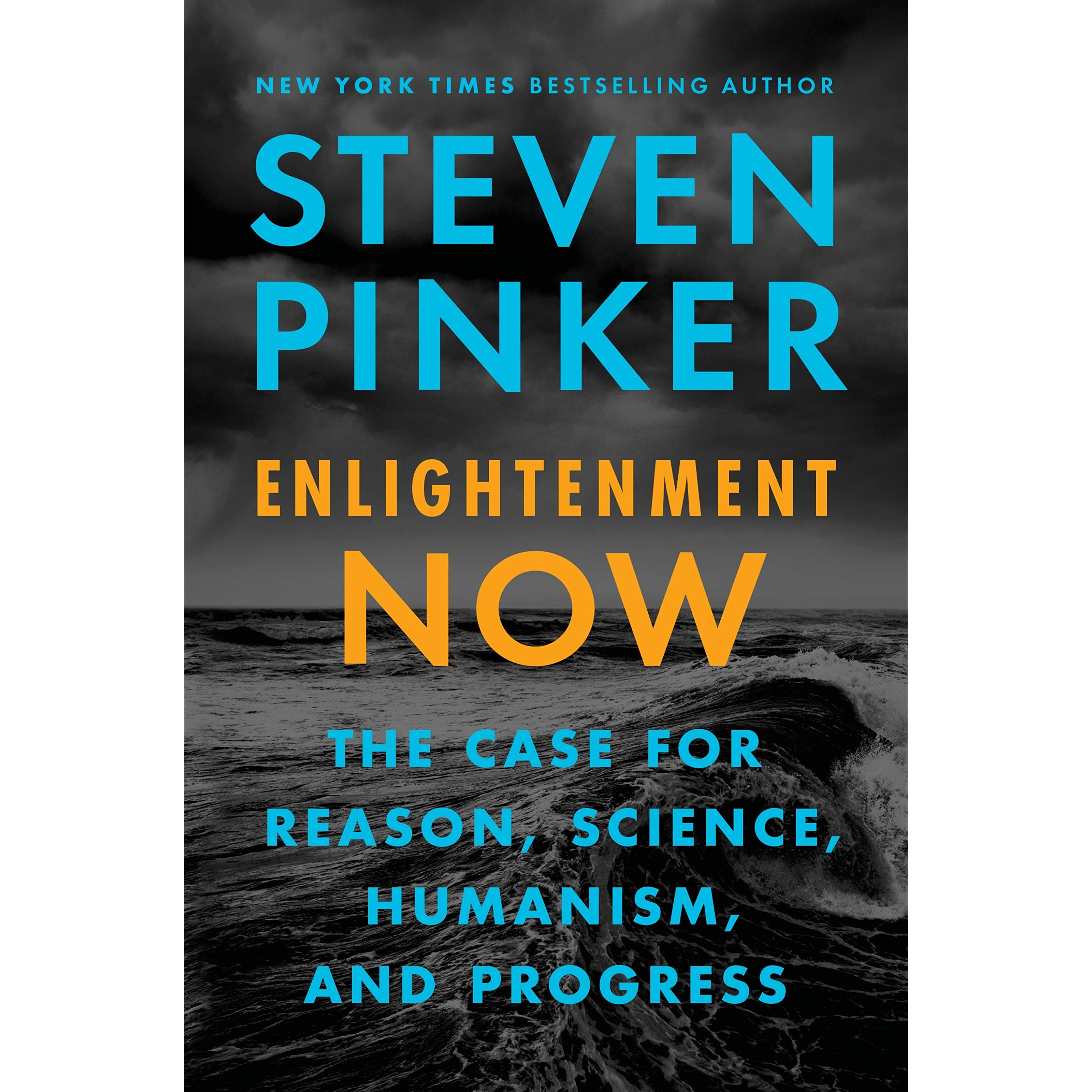 Enlightenment Now by Steven Pinker
