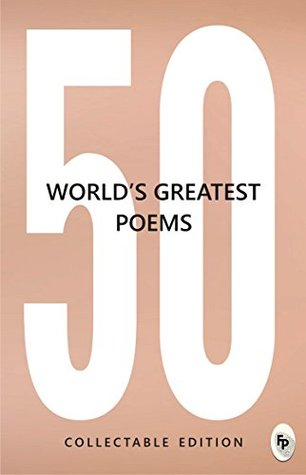 50 World’s Greatest Poems