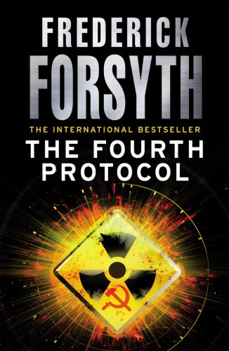 The Fourth Protocol by Frederick Forsyth 