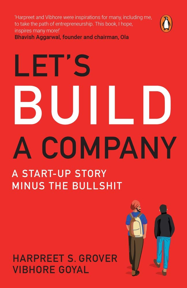 Let's Build A Company by Harpreet Grover