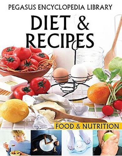 Diet & Recipes: 1 (Food and Nutrition) by Pegasus