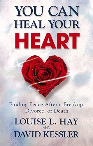 You Can Heal Your Heart by Louise L. Hay 