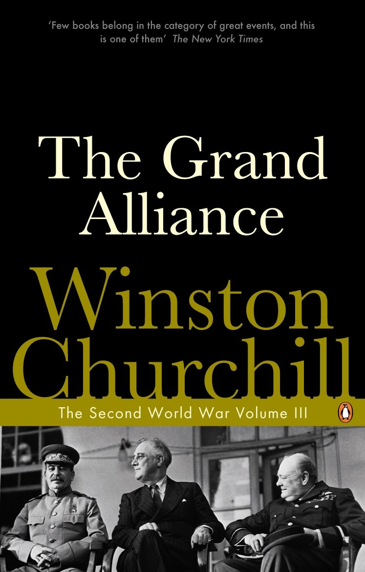 The Grand Alliance: The Second World War Volume III by Winston Churchill 