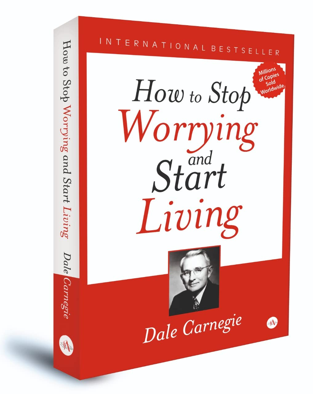 How to stop worrying and start living by Dale Carnegie