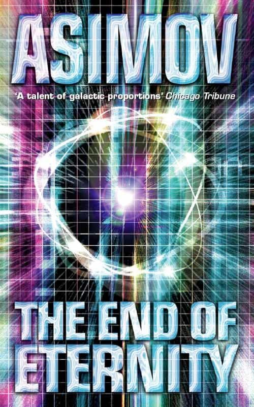 The End of Eternity by Isaac Asimov 