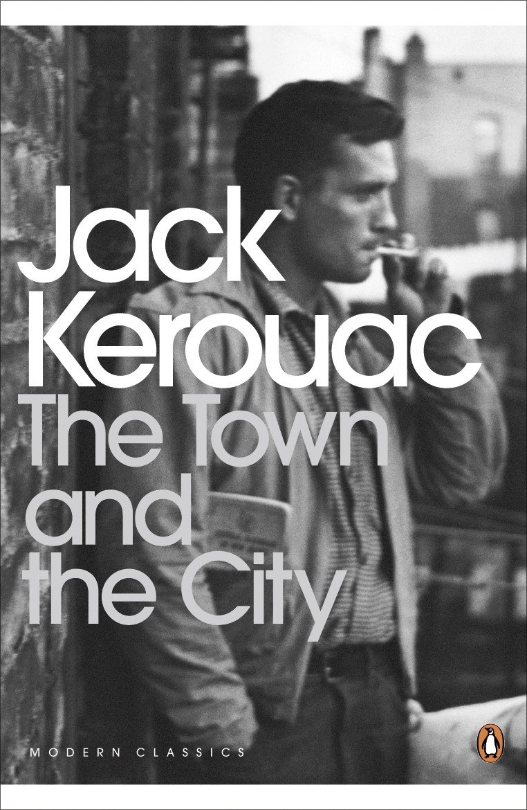 The Town and the City by Jack Kerouac