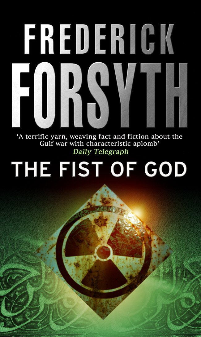 The Fist of God by Frederick Forsyth