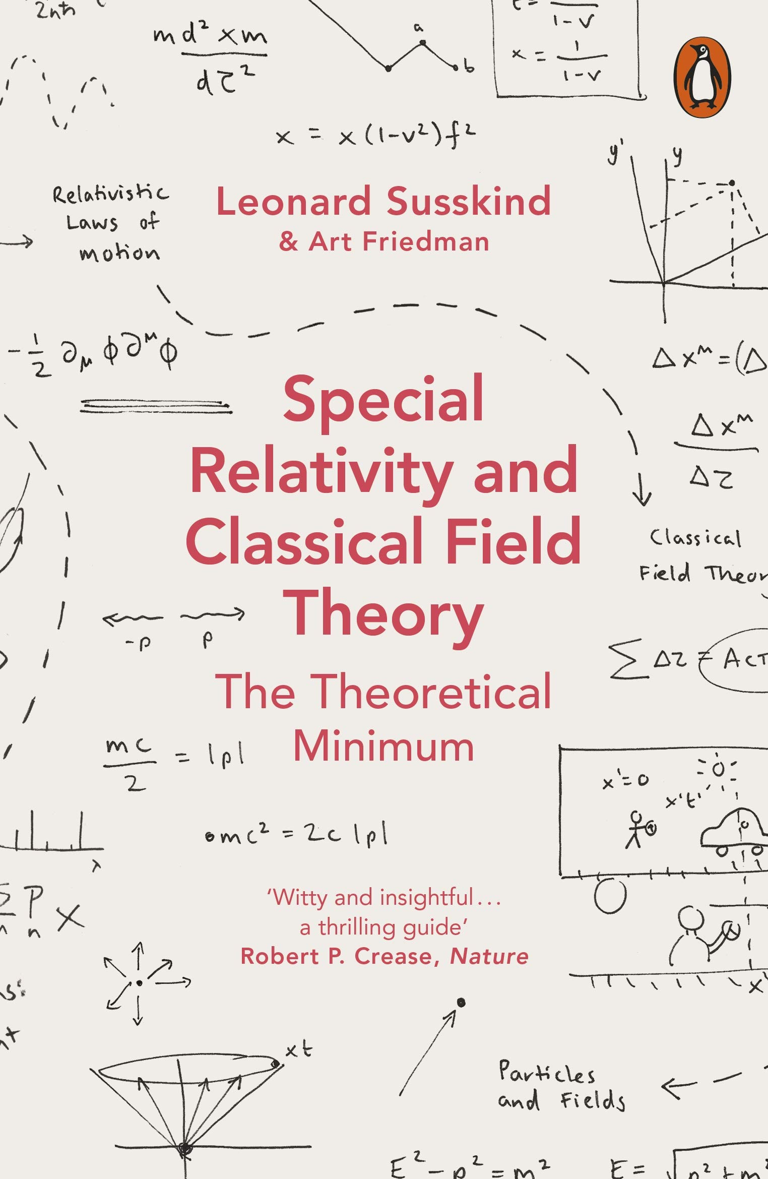 Special Relativity and Classical Field Theory by Leonard Susskind (Author),Art Friedman  (Author)