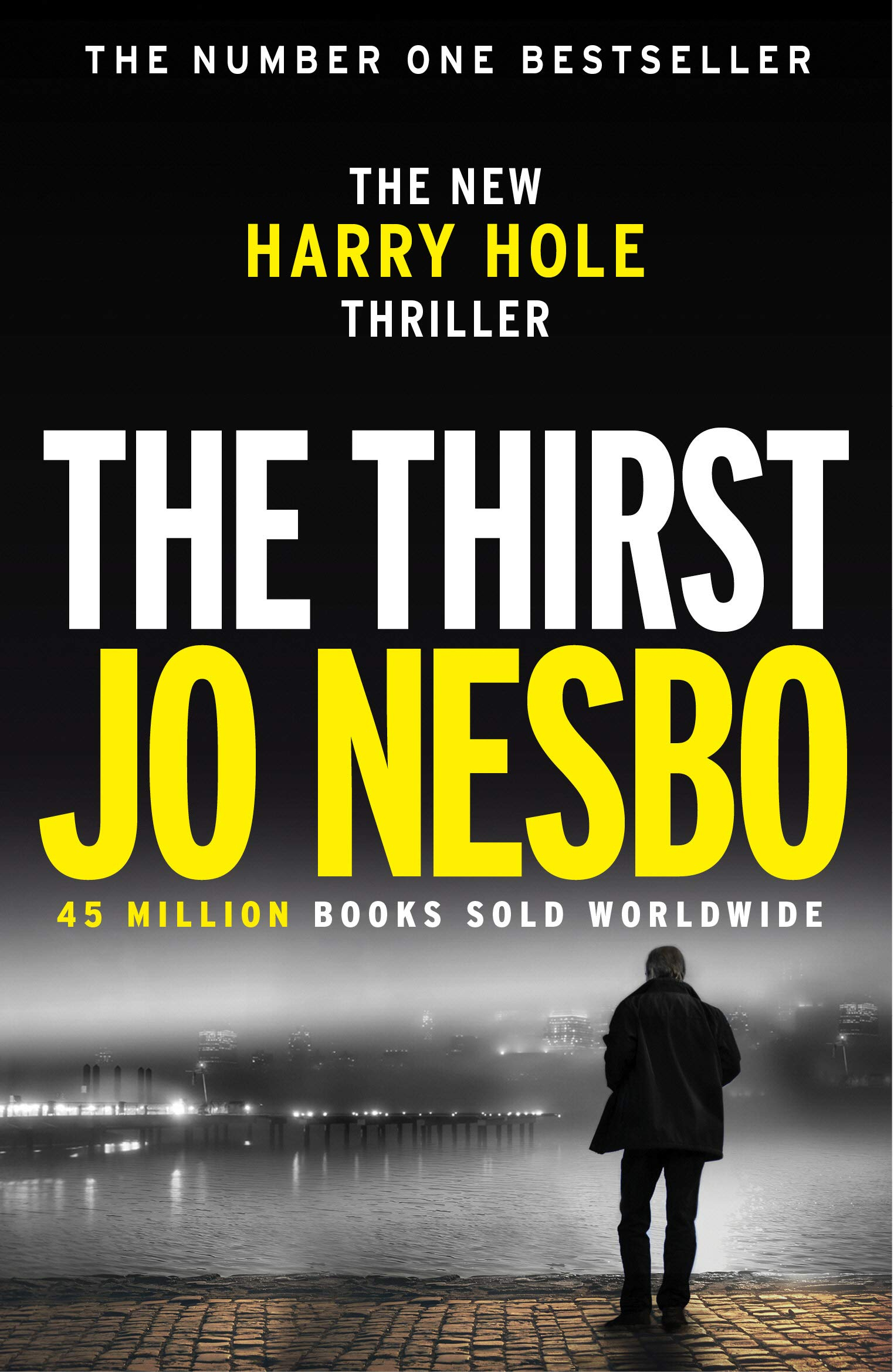 The Thirst: Harry Hole 11 by Jo Nesbo 
