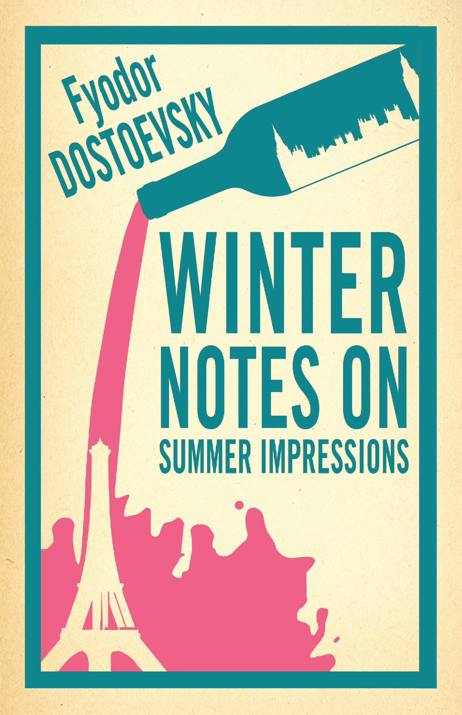 Winter Notes on Summer Impressions by Fyodor Dostoevsky 