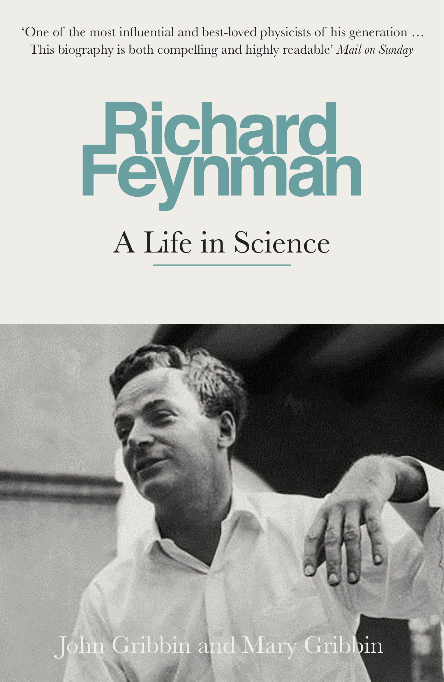 Richard Feynman: A Life in Science by John Gribbin