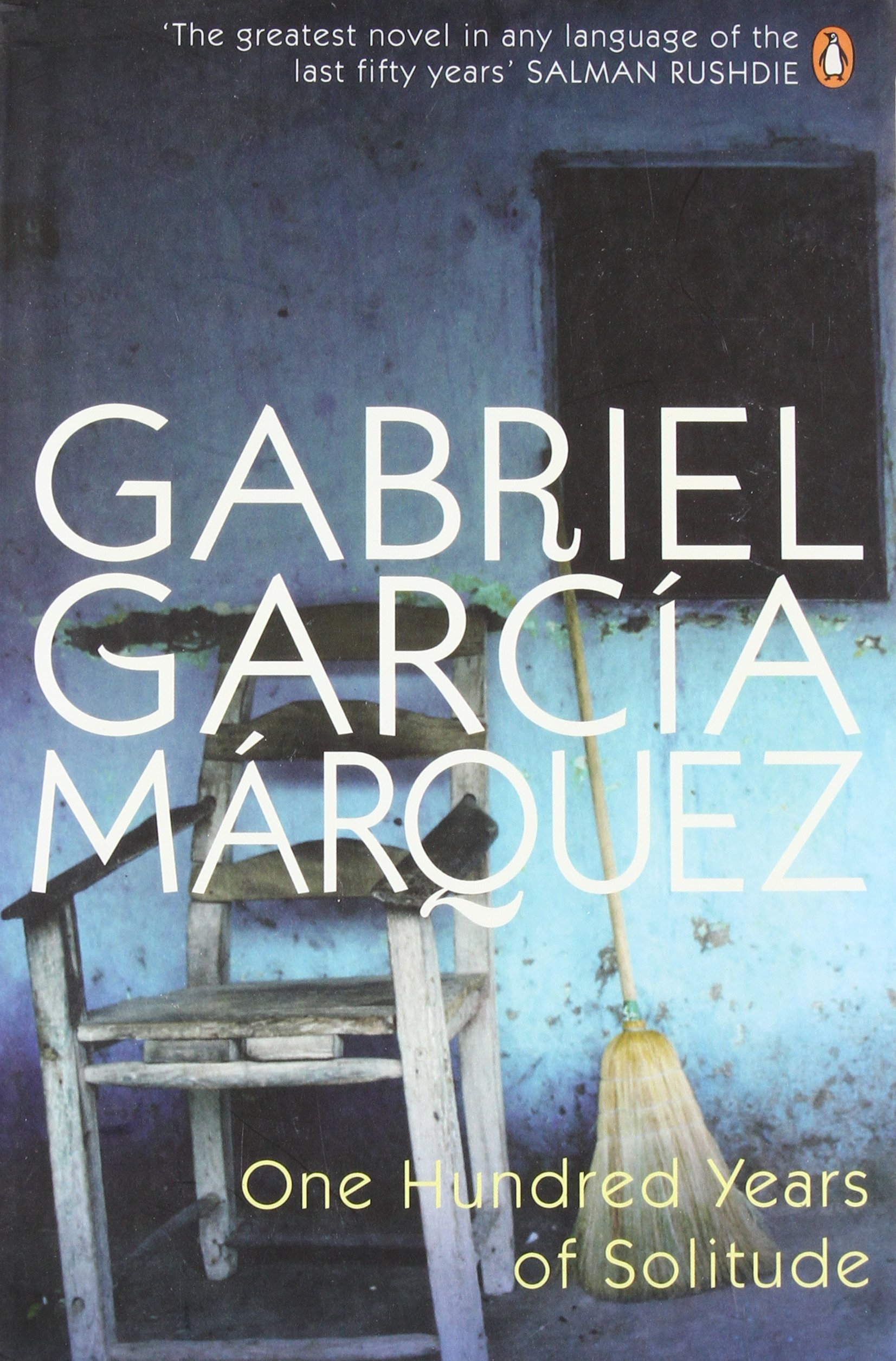 One Hundred Years of Solitude By Gabriel García Márquez