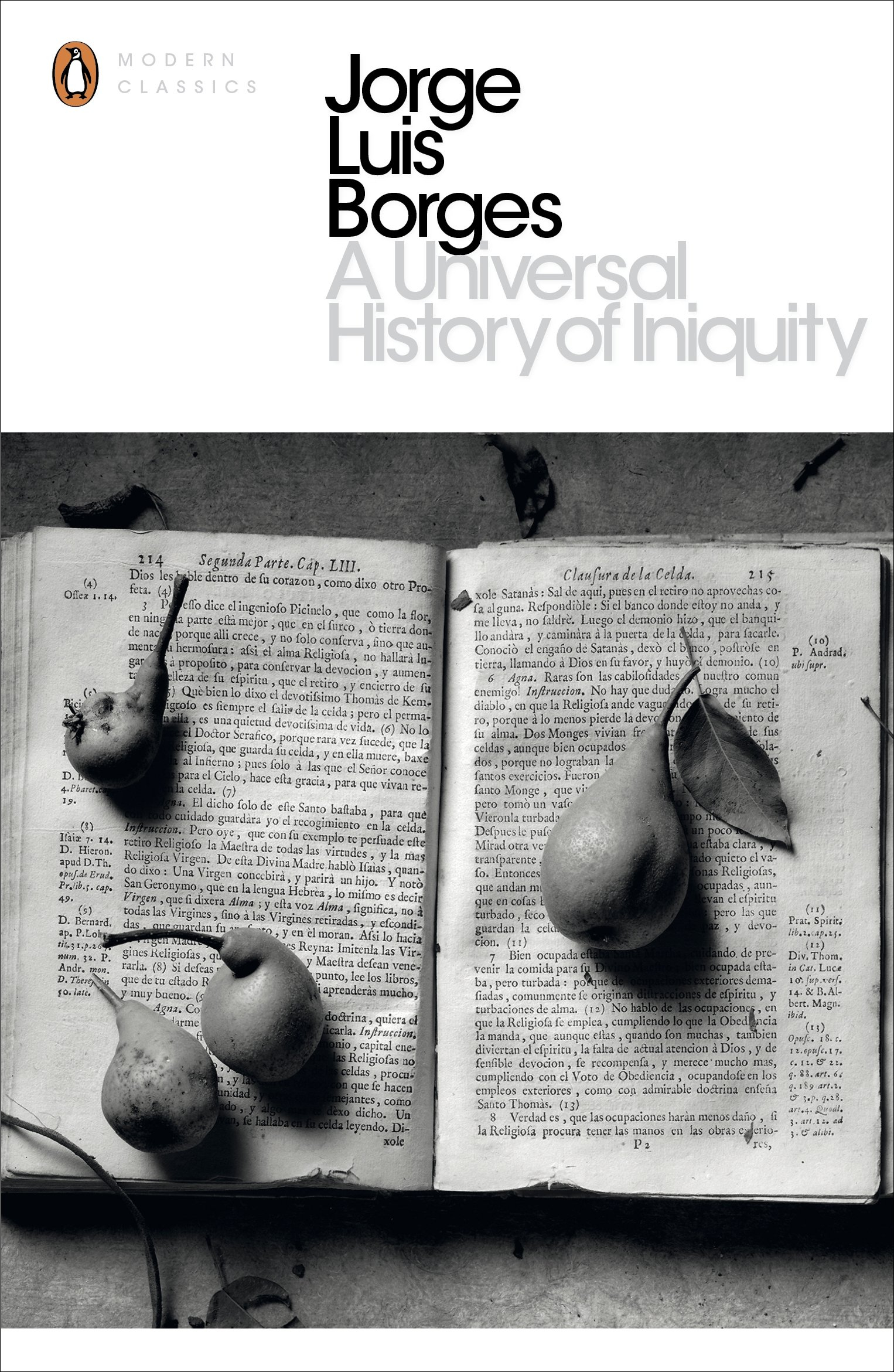A Universal History of Iniquity by Jorge Luis Borges 