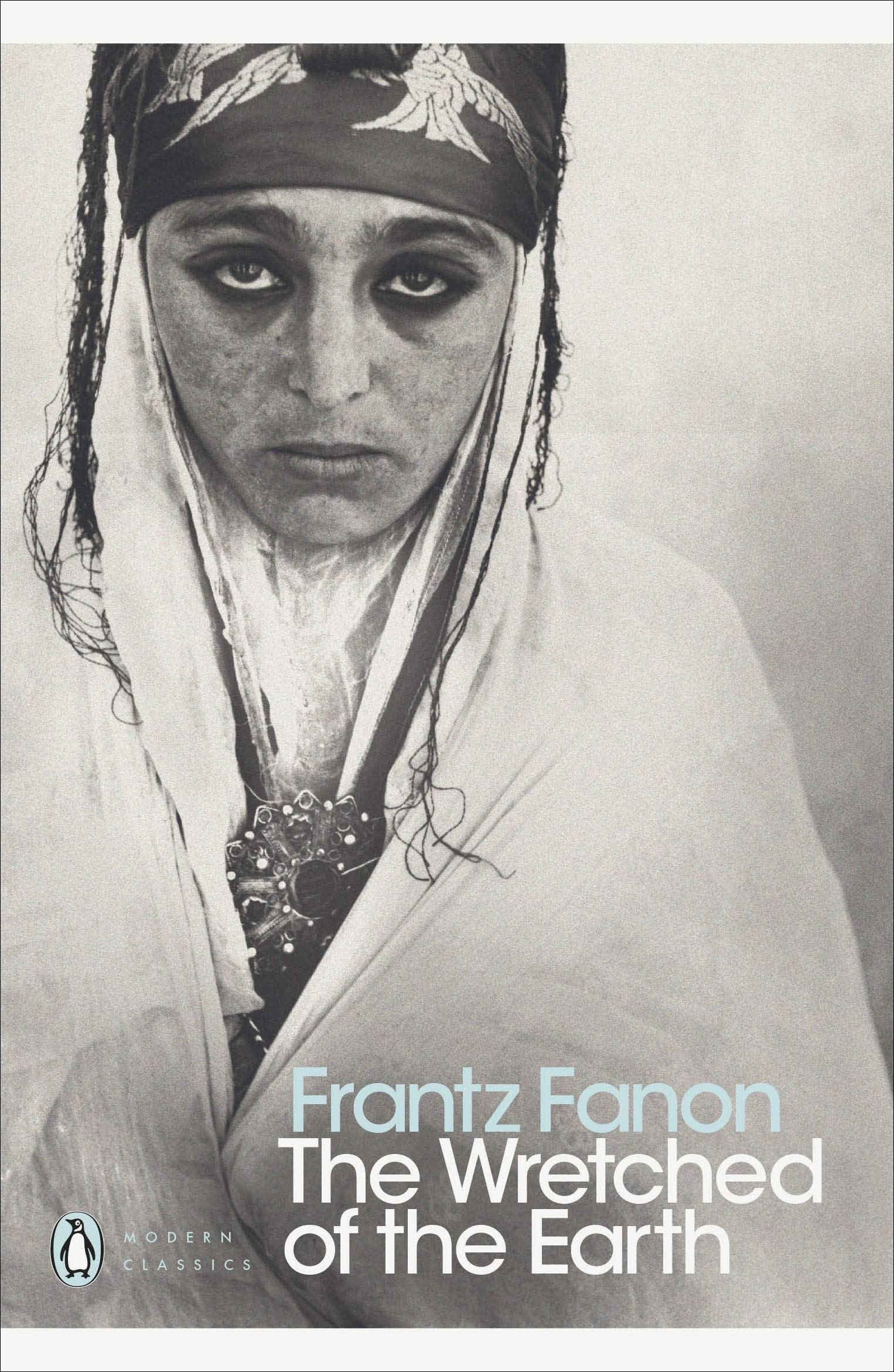  The Wretched of the Earth by Frantz Fanon