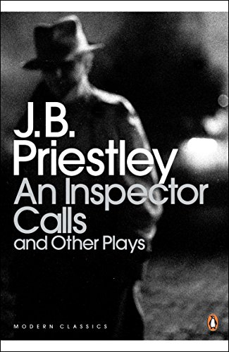 An Inspector Calls and Other Plays by J. B. Priestley