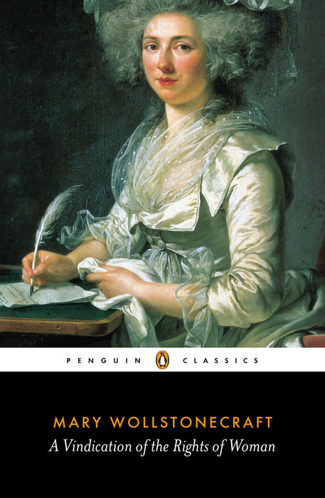 A Vindication Of The Rights Of Woman by Mary Wollstonecraft