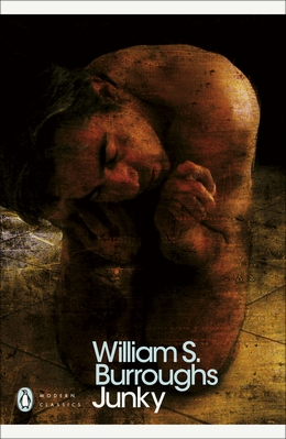 Junky  by William S Burroughs