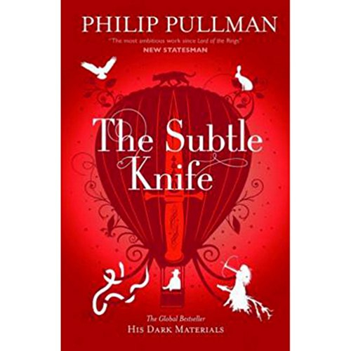 Subtle Knife: 2 (His Dark Materials) by Philip Pullman