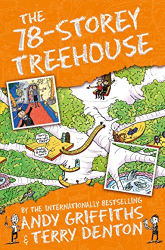 The 78-Storey Treehouse (The Treehouse Series) by Andy Griffiths