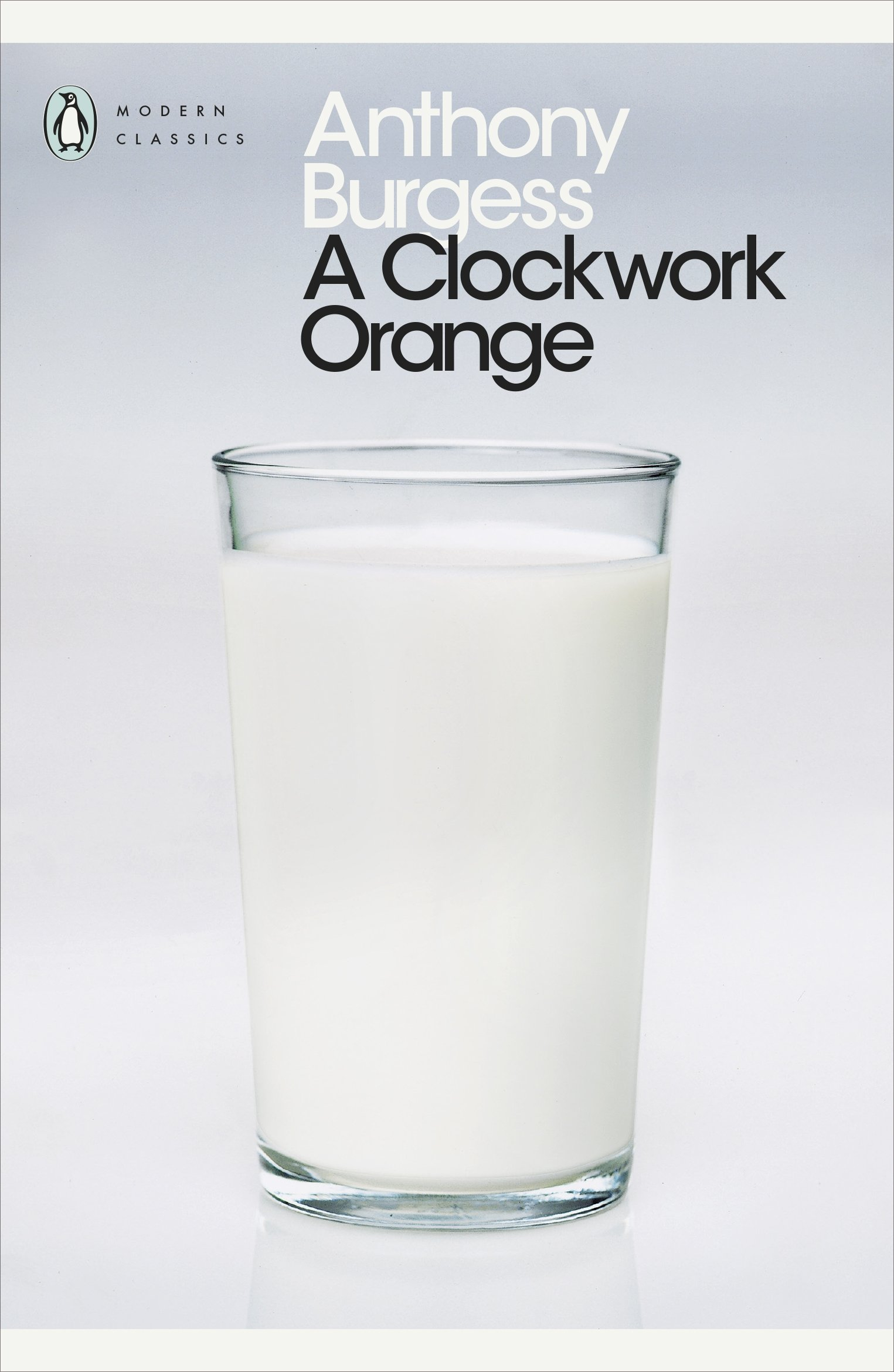A Clockwork Orange by Anthony Burgess , Blake Morrison (Introduction)