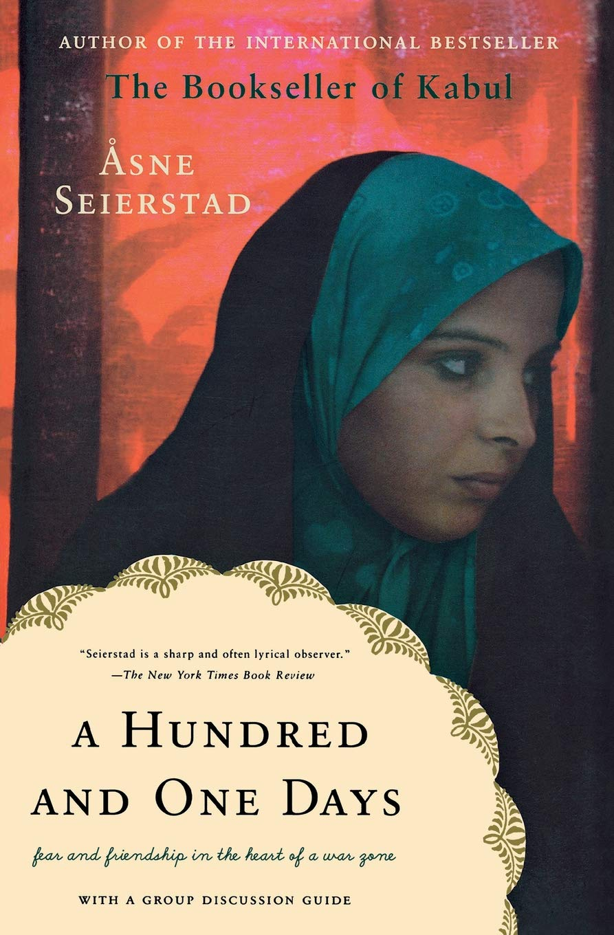 A Hundred and One Days: A Baghdad Journal by Asne Seierstad