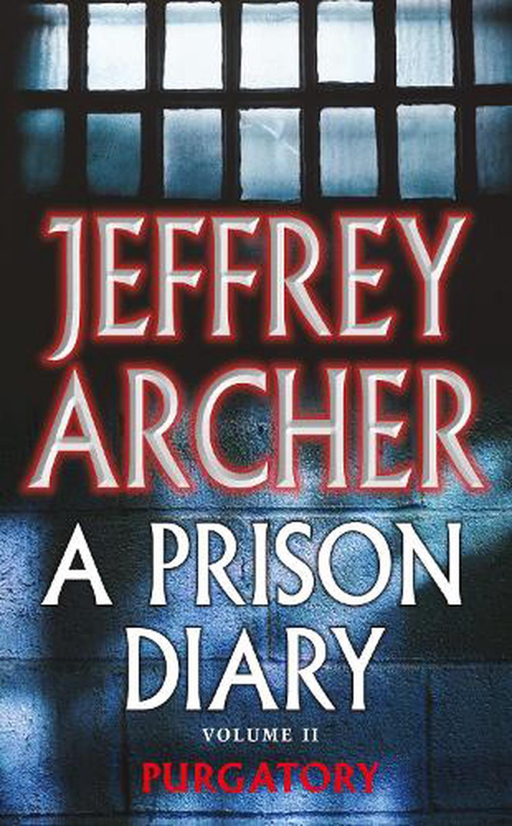 A Prison Diary: Volume II Purgatory by Jeffrey Archer