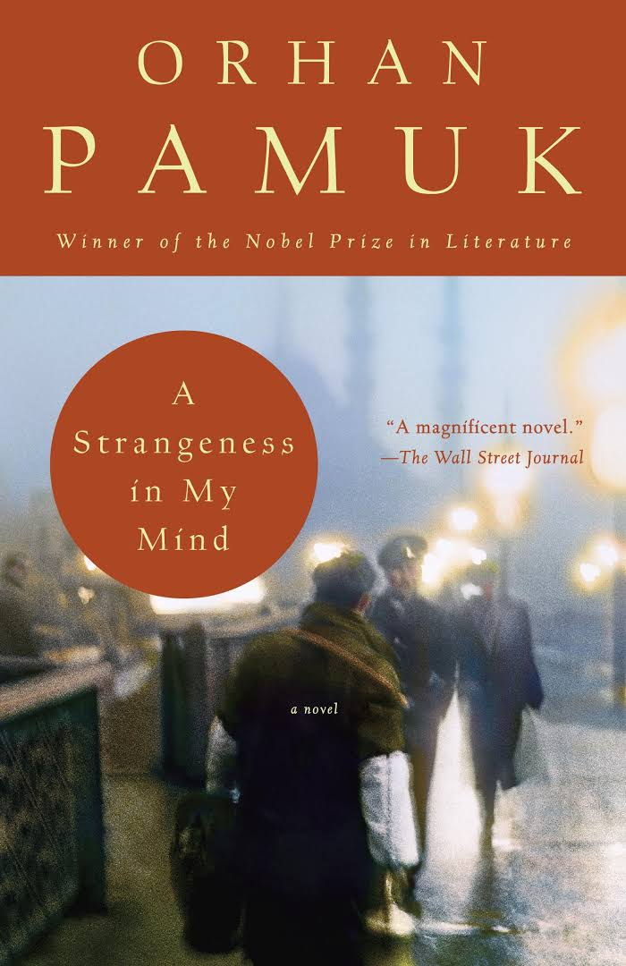 A Strangeness in My Mind by Orhan Pamuk