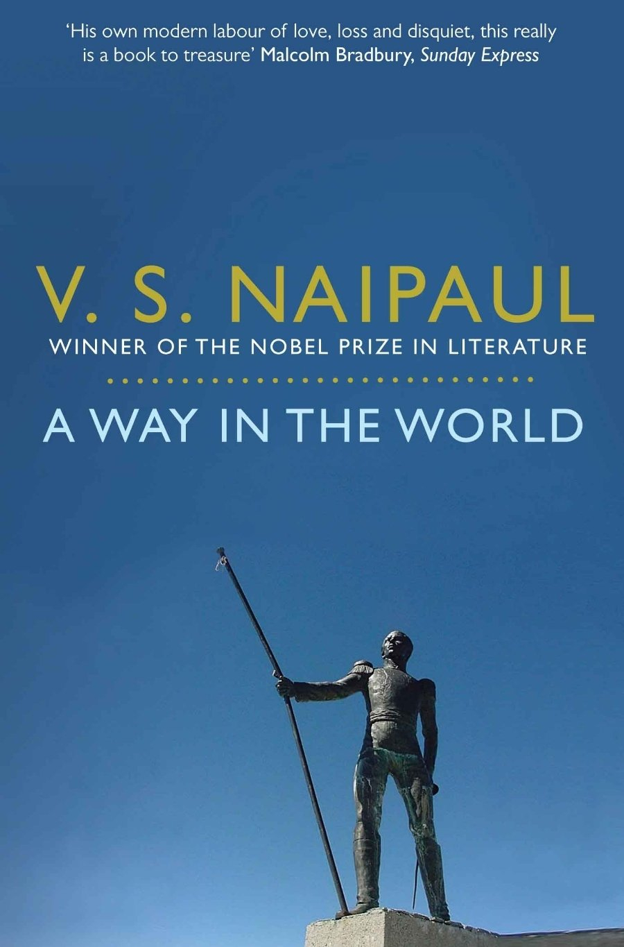 A Way in the World by V.S. Naipaul