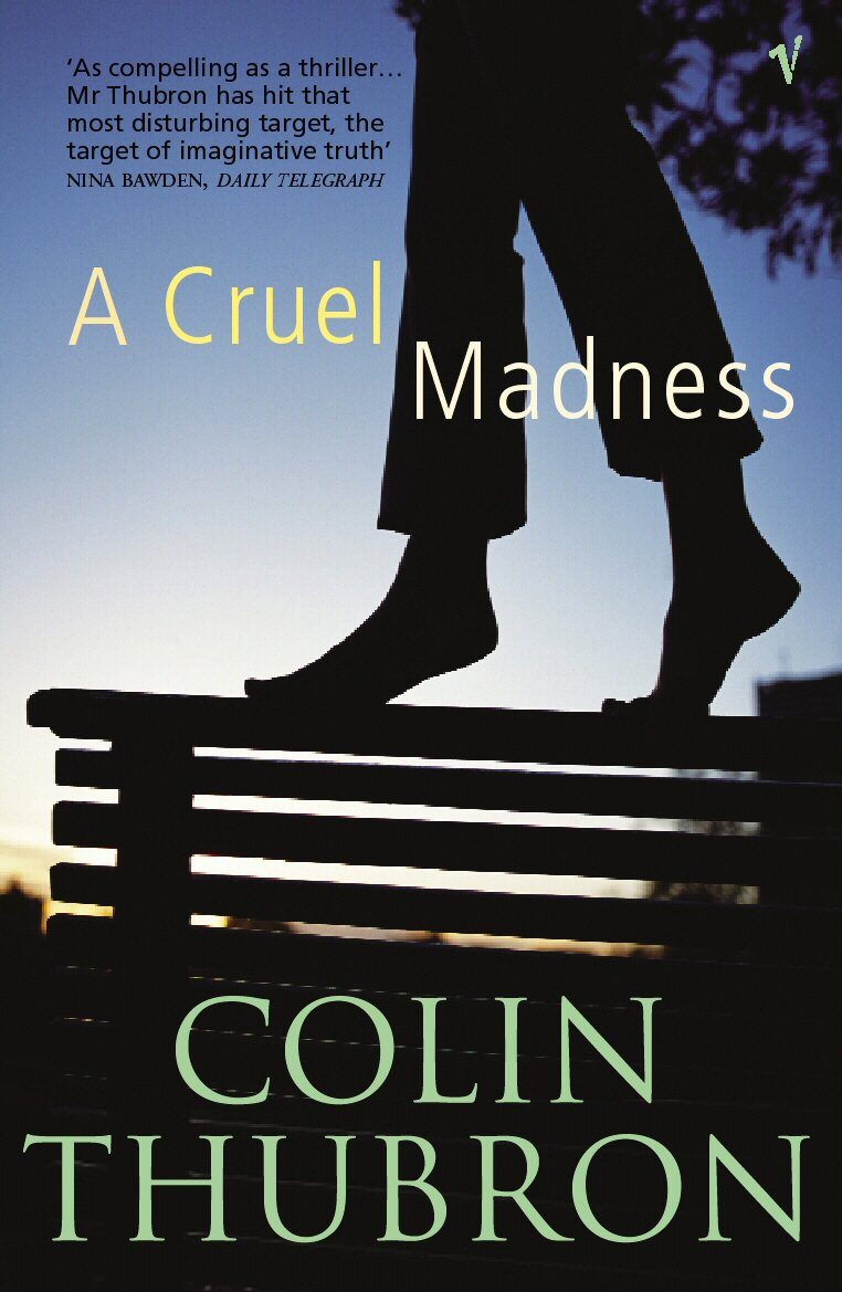A Cruel Madness By Colin Thubron