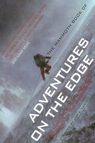 The Mammoth Book of Adventures on the Edge By JON E. LEWIS