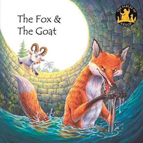 Aesop Fables: The Fox and the Goat