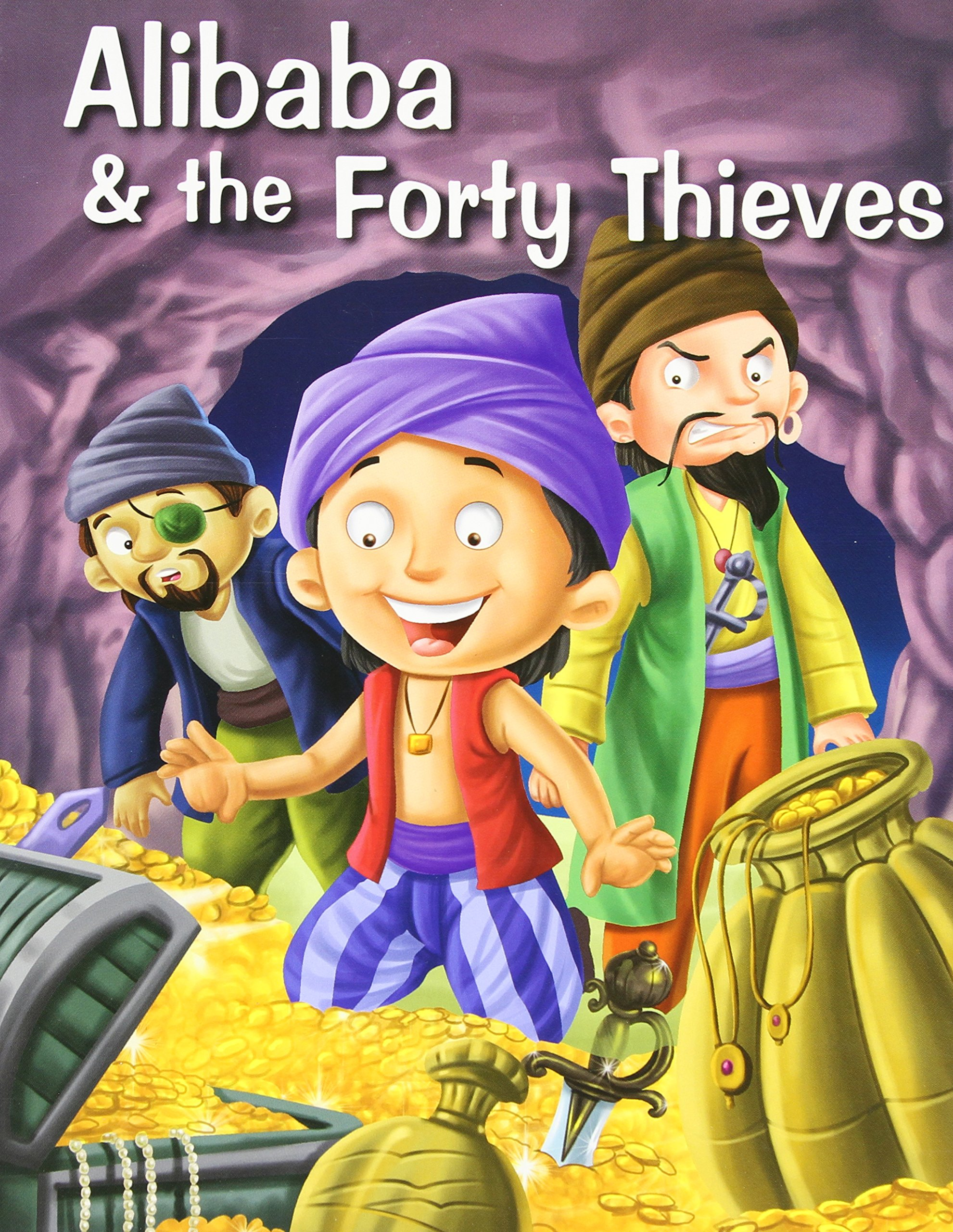 Alibaba and the Forty Thieves by B. Jain Publishers Ltd