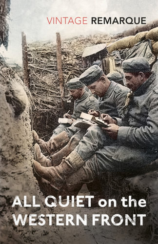 All Quiet On The Western Front "A Novel" By Erich Maria Remarque
