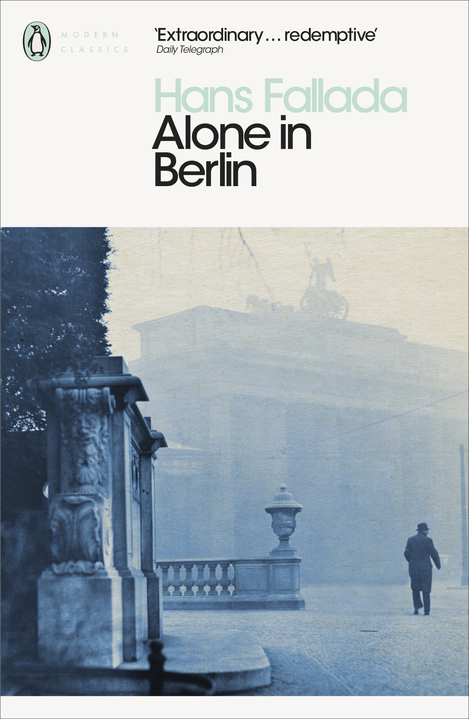 Alone in Berlin by Hans Fallada, Michael Hofmann (Translator), Geoff Wilkes (Afterword)