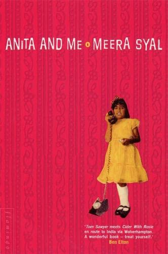 Anita and Me by Meera Syal "A Novel"