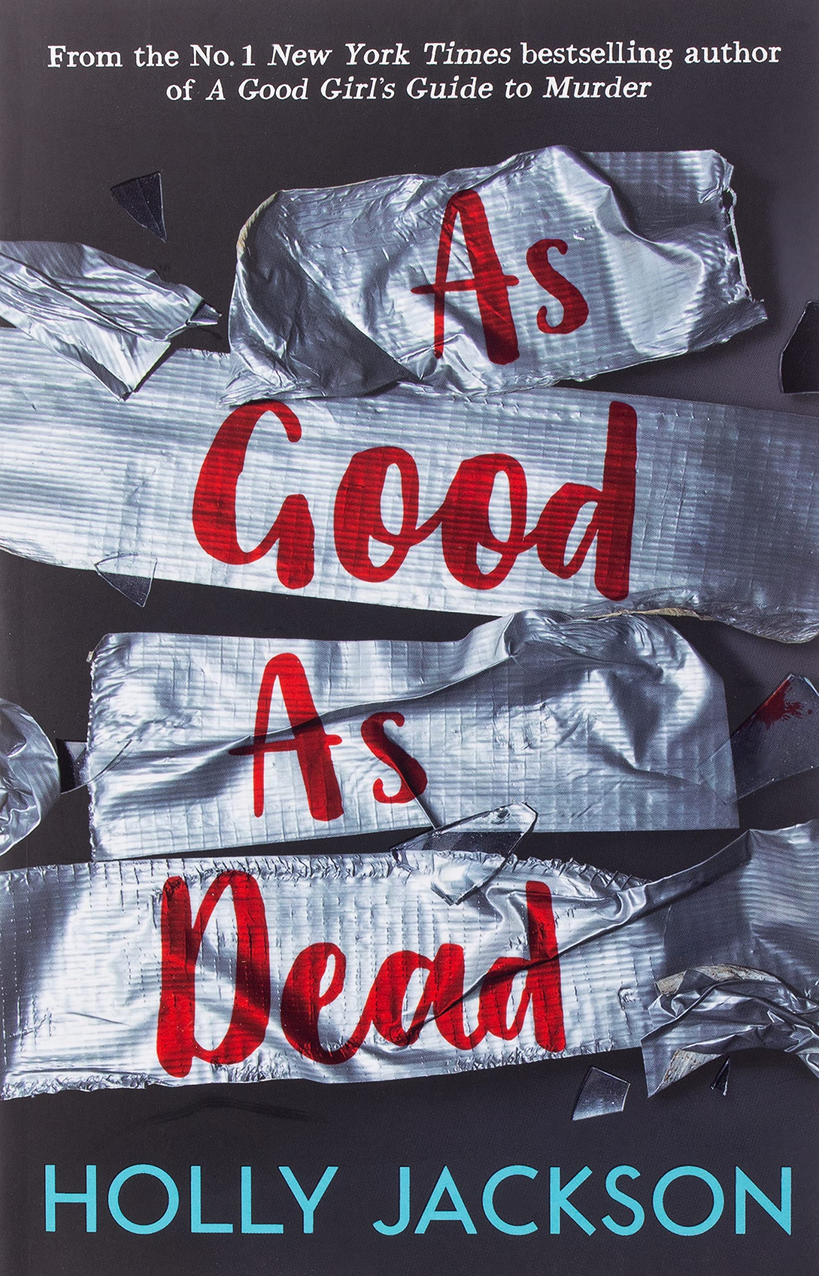 As Good As Dead  by Holly Jackson