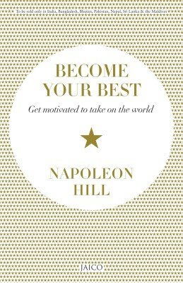 Become Your Best By Napoleon Hill