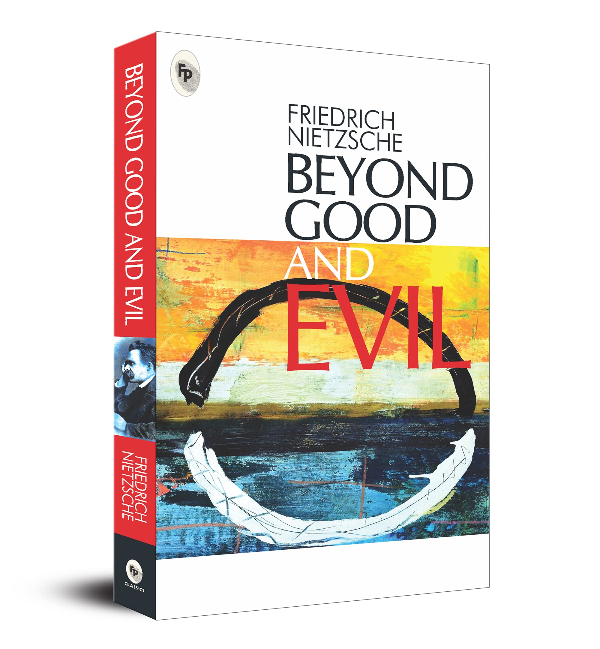 Beyond Good And Evil By Friedrich Wilhelm Nietzsche