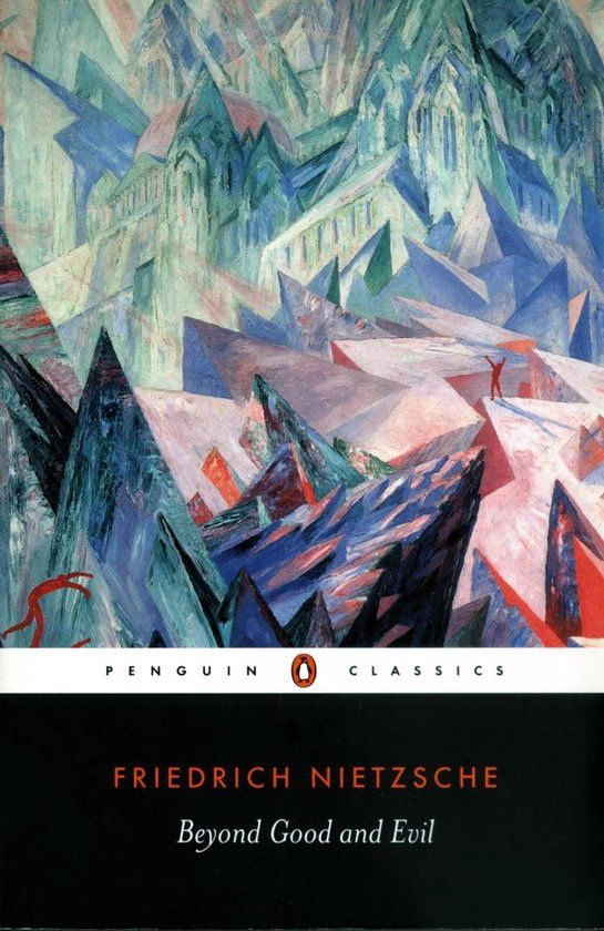 Beyond Good and Evil by Friedrich Nietzsche's
