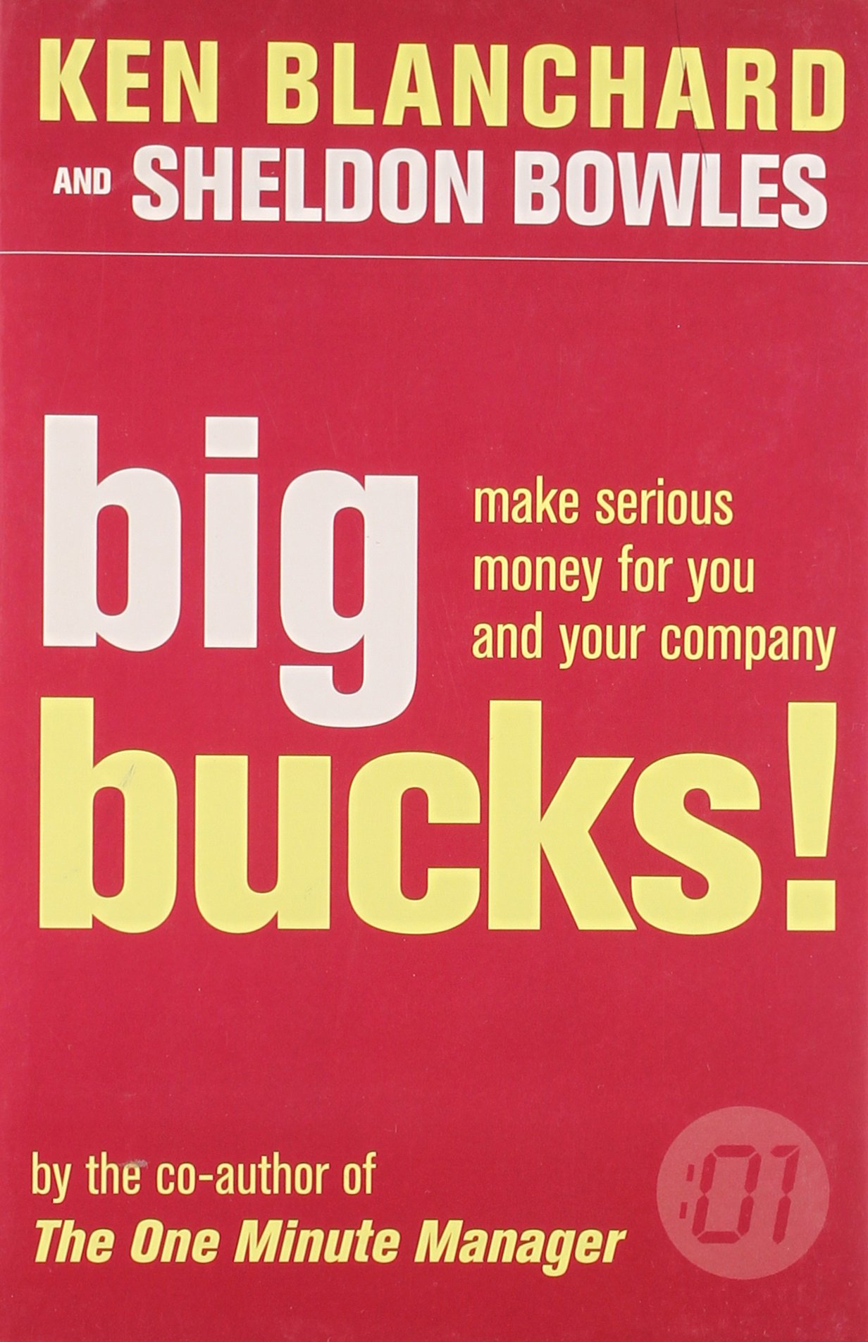 Big Bucks! By Kenneth Blanchard