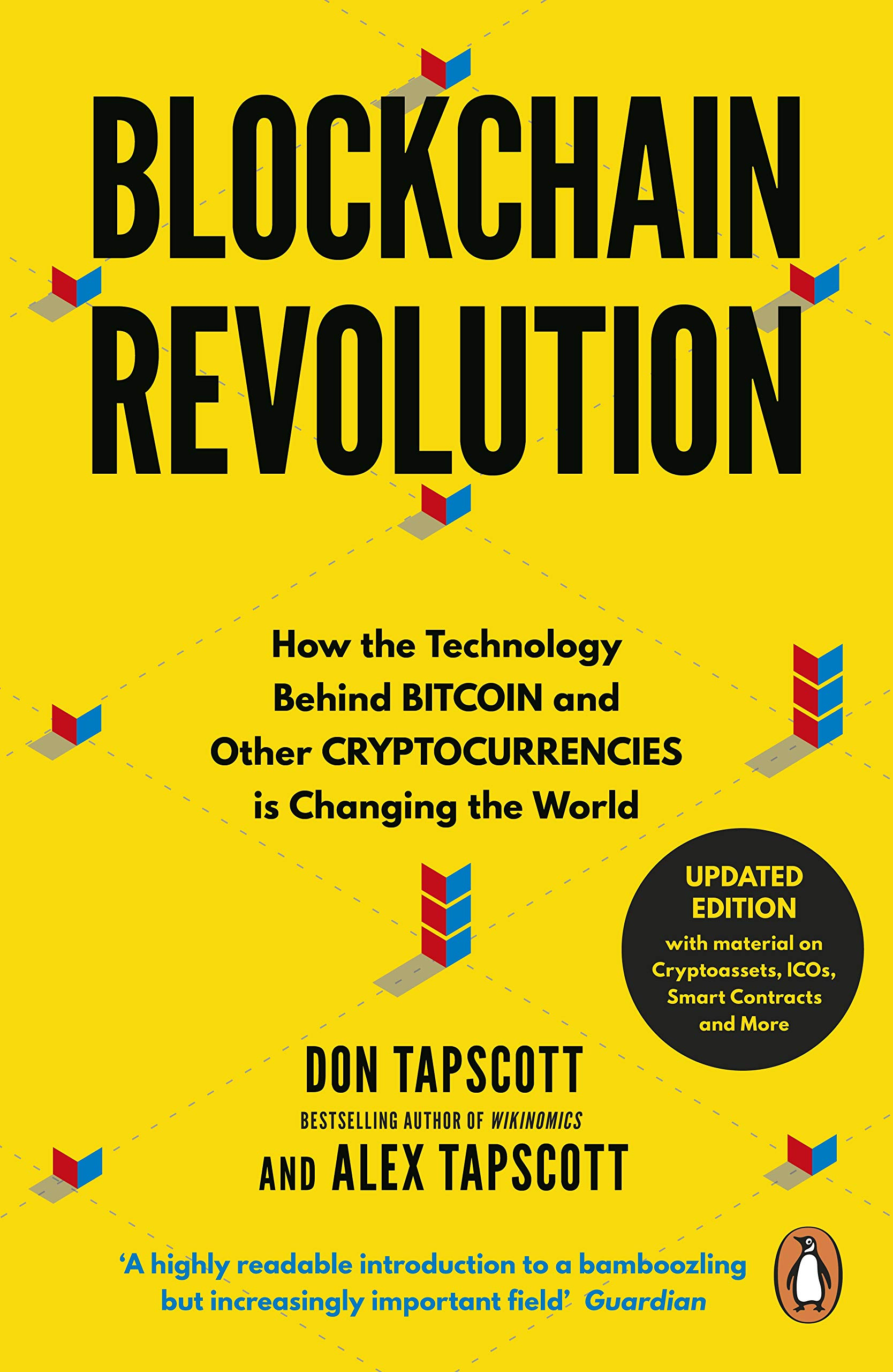 Blockchain Revolution: How the Technology Behind Bitcoin and Other Cryptocurrencies is Changing the World by Don Tapscott, Alex Tapscott