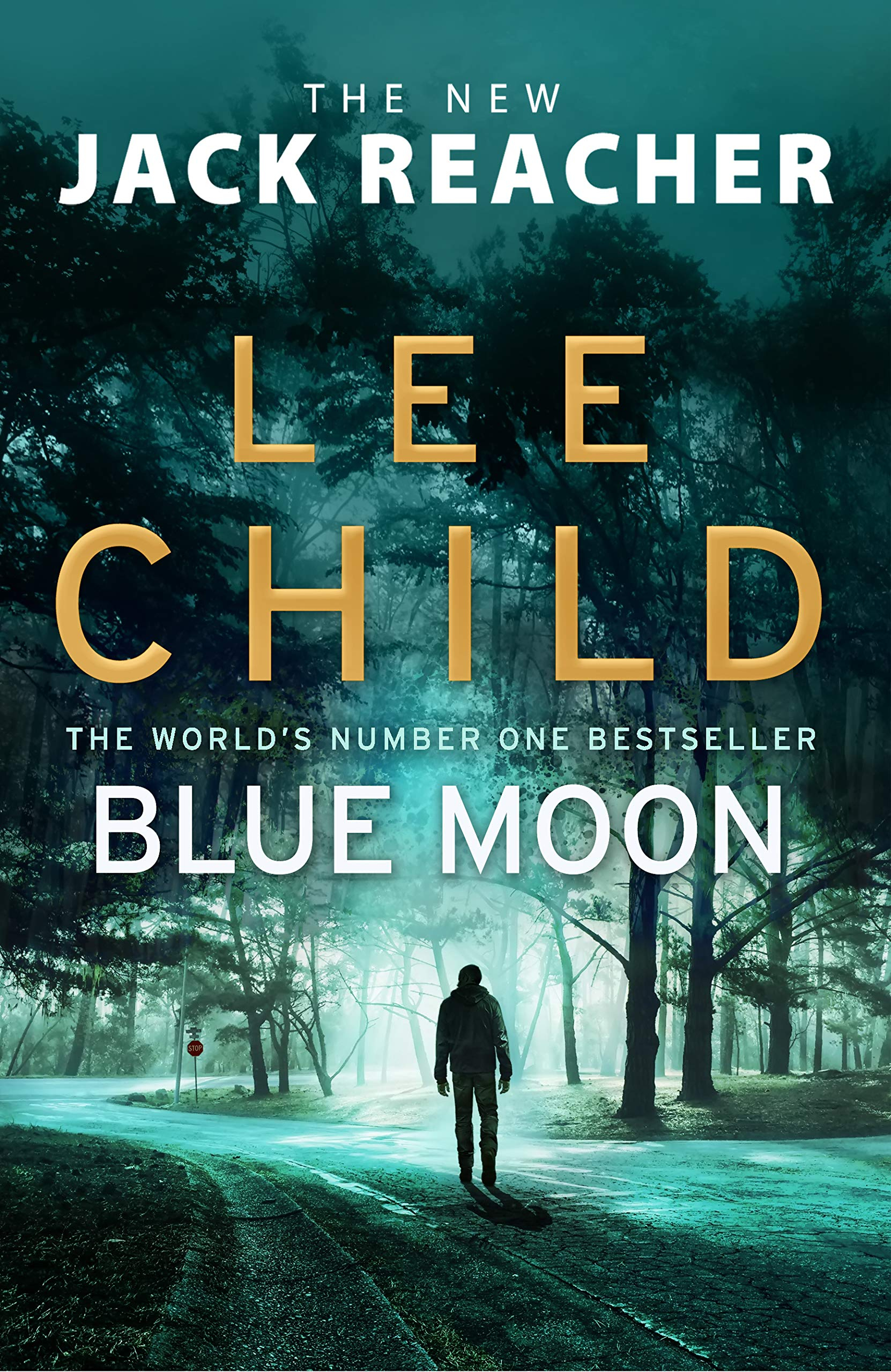 Blue Moon by  Lee Child 