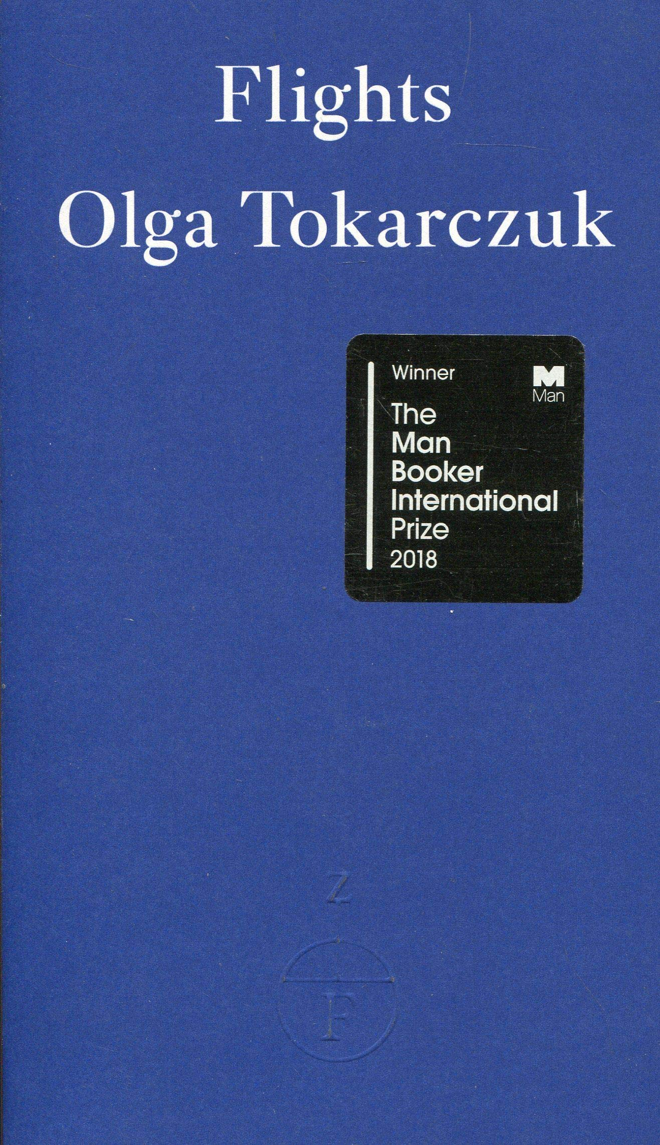 Flights by Olga Tokarczuk, Jennifer Croft (Translator)