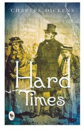 Hard Times By Charles Dickens