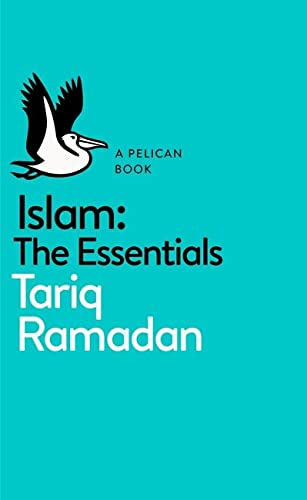 Islam: The Essentials By Tariq Ramadan