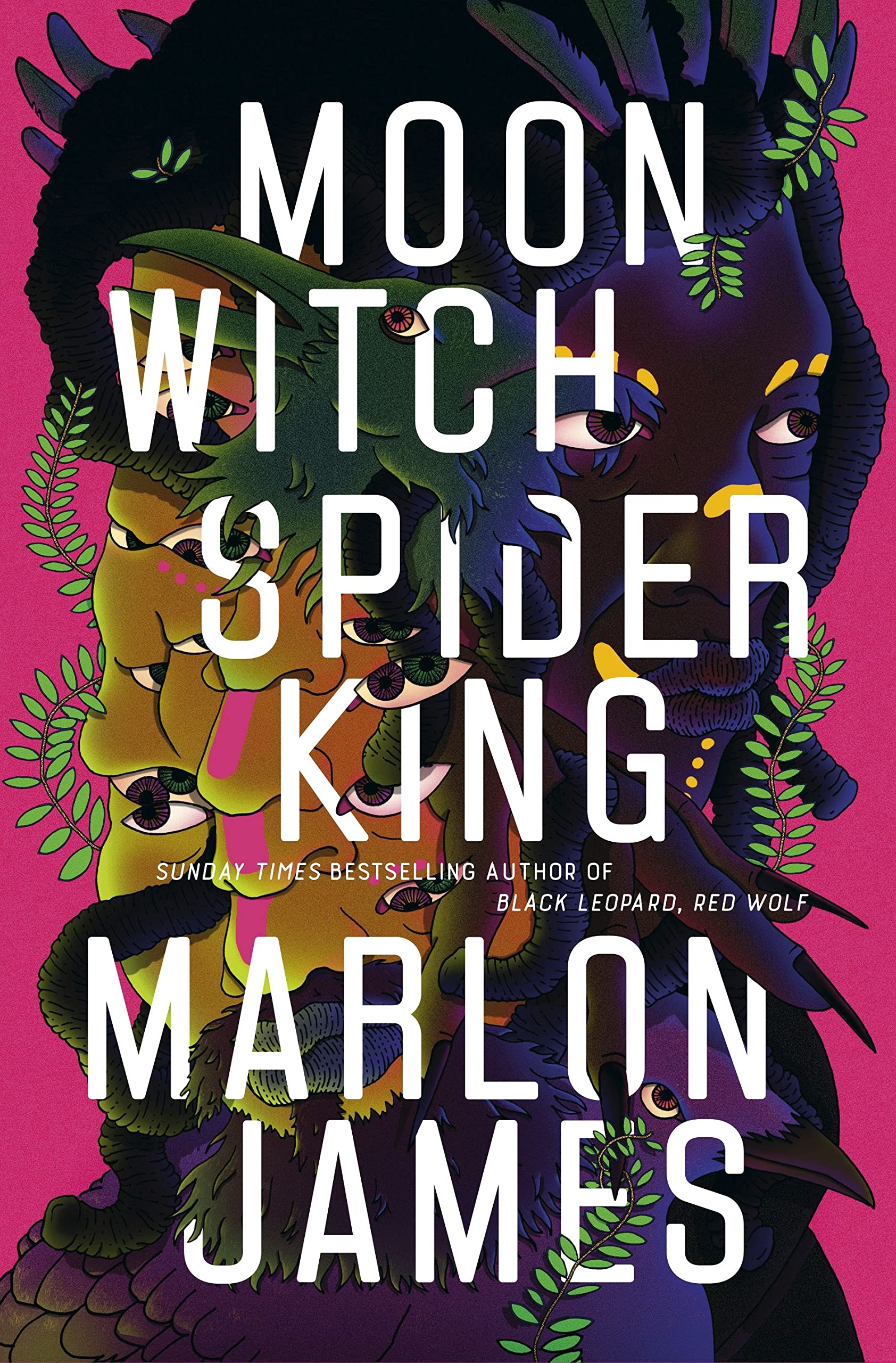 Moon Witch, Spider King By Marlon James
