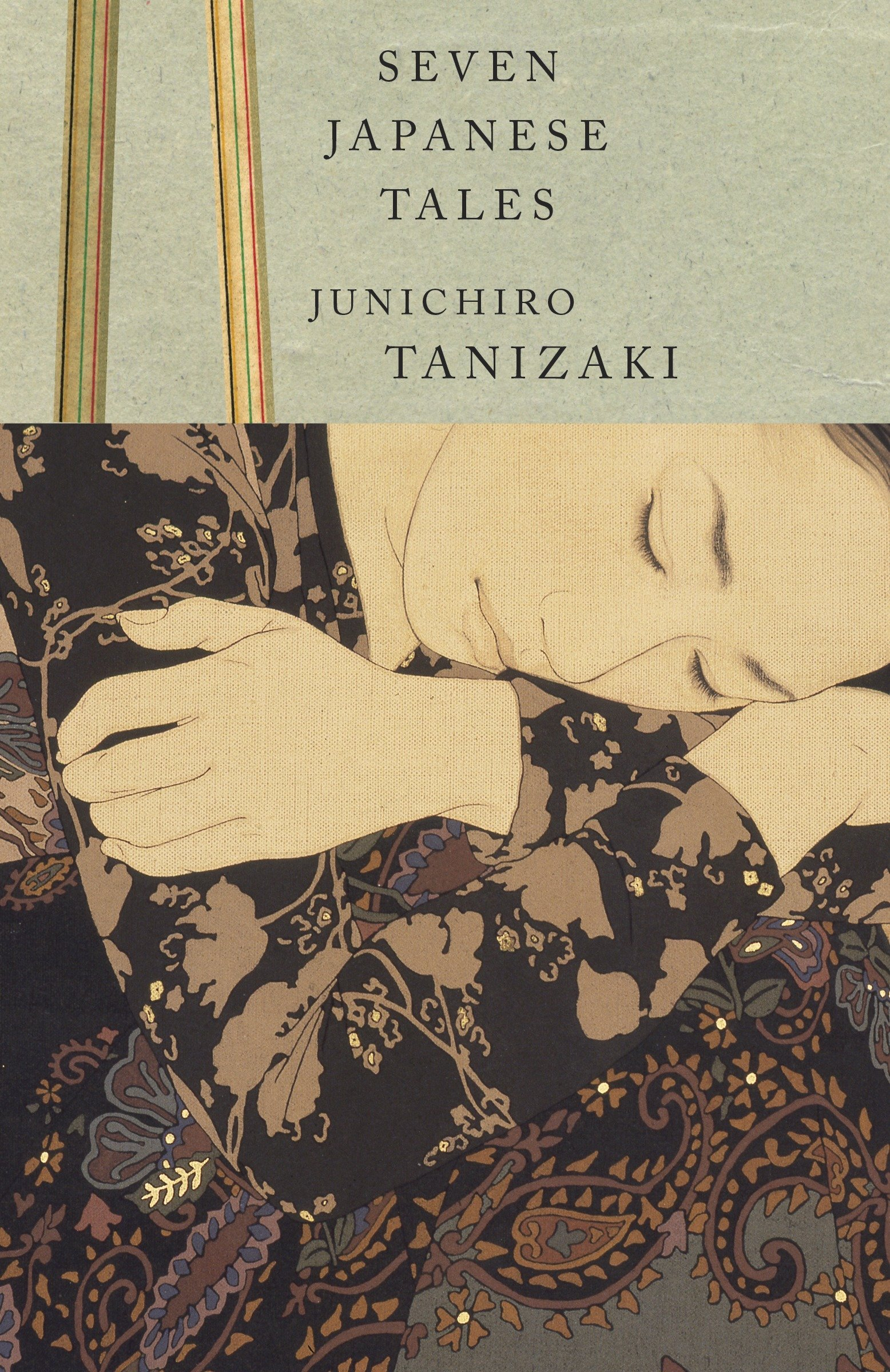 Seven Japanese Tales By Junichiro Tanizaki,  Howard Hibbett (Translator)