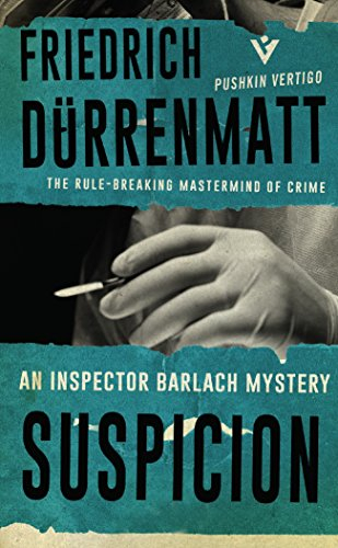 Suspicion By Friedrich Dürrenmatt